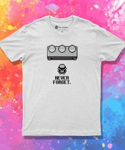 Never Forget My First Pokemon T-Shirt