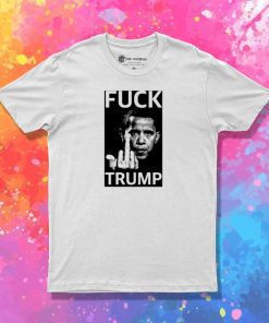 Obama Fuck Trump Photo T-Shirt