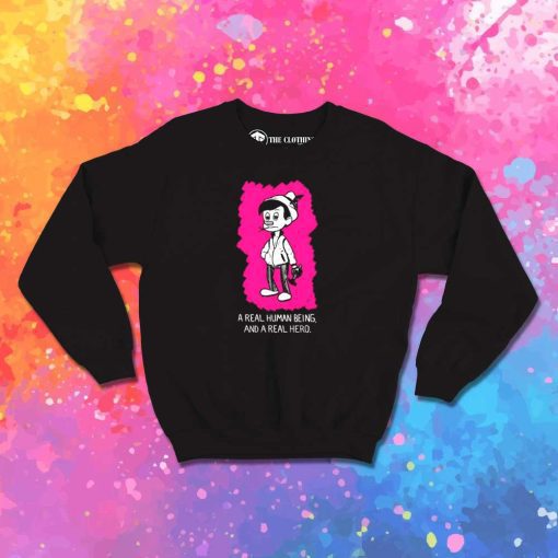 Pinocchio A Real Human Being Sweatshirt