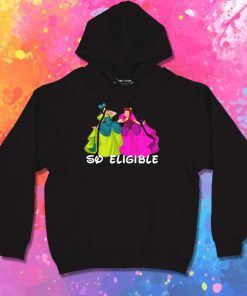 So Eligible Cinderella Sisters Hoodie