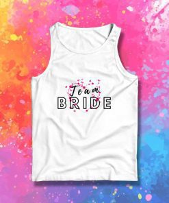 Team Bride Quote Tank Top