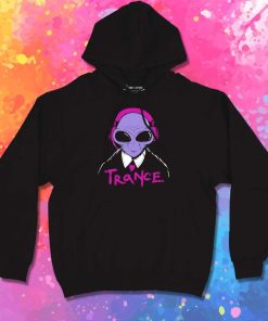 Trance Alien With Headphones Hoodie