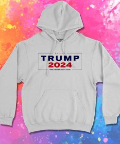 Trump 2024 Make America Again Hoodie