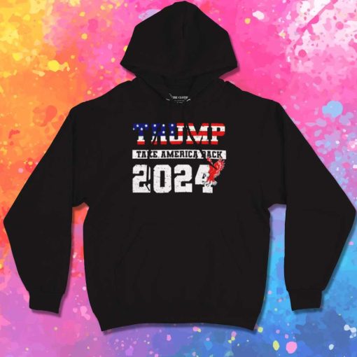 Trump Take America Back 2024 Hoodie