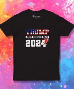 Trump Take America Back 2024 T-Shirt
