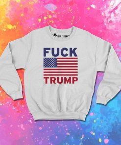 USA Flag Fuck Trump Sweatshirt