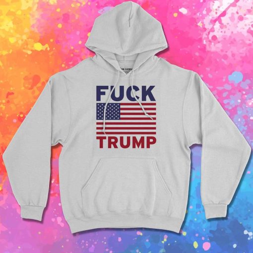 USA Flag Fuck Trump Hoodie