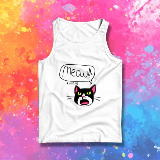 Ugly Cat Feed Me Meow Tank Top