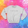 We Won Mister Stark Quote Sweatshirt