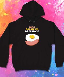 Well Balanced Breakfast Menu Hoodie
