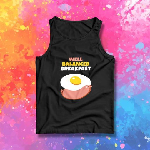 Well Balanced Breakfast Menu Tank Top