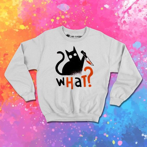 What Killer Cat Sweatshirt
