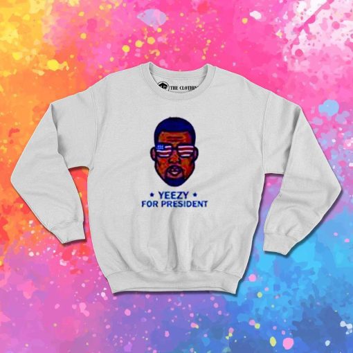 Yeezy For President USA Glasses Sweatshirt