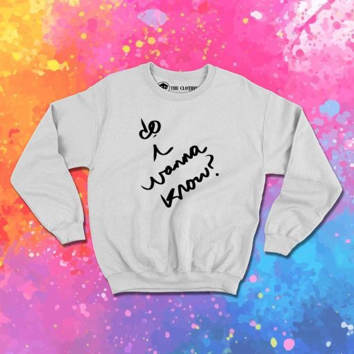 Arctic Monkeys Do I Wanna Know Sweatshirt