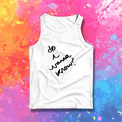 Arctic Monkeys Do I Wanna Know Tank Top