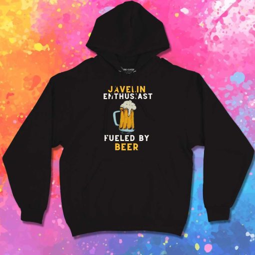 Beer Fueled Javelin Enthusiast Hoodie