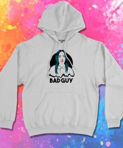 Billie Eilish Bad Guy Hoodie