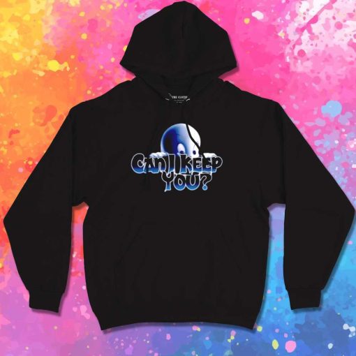 Can I Keep You Casper Hoodie