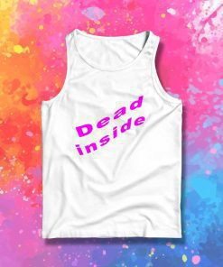 Dead Inside Word Art Tank Top