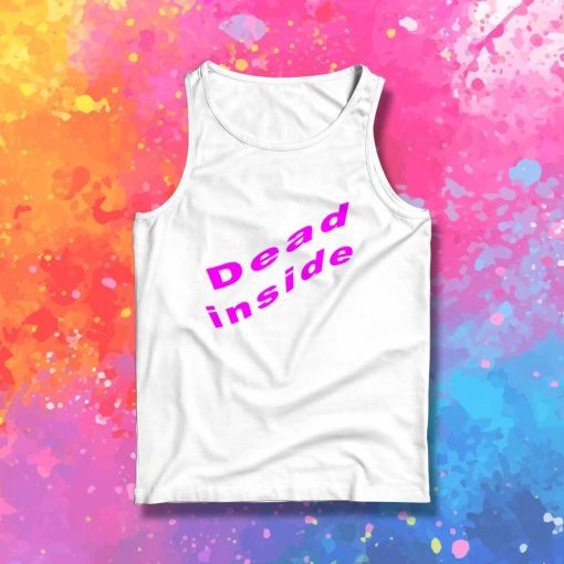 Dead Inside Word Art Tank Top