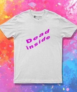 Dead Inside Word Art T-Shirt