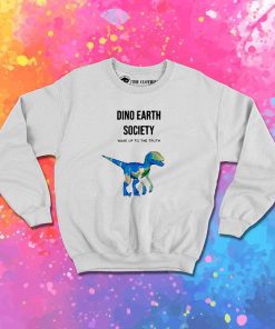 Dinosaur Earth Society Sweatshirt