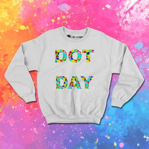 Dot Day Rainbow Polka Dots Logo Sweatshirt