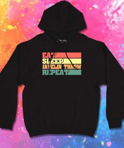 Eat Sleep Javelin Throw Repeat Hoodie