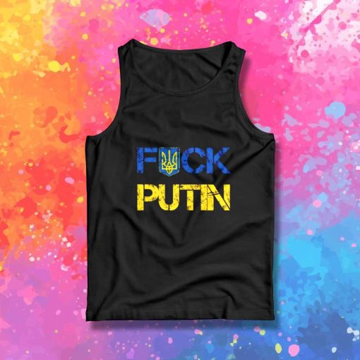 Fuck Putin War Ukraine Colors Tank Top