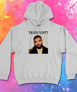 Funny Travis Scott But Drake Hoodie