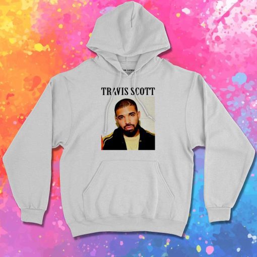 Funny Travis Scott But Drake Hoodie