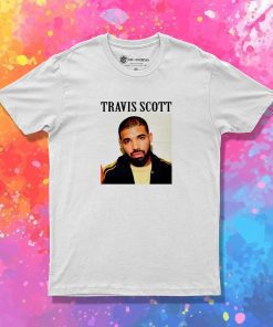 Funny Travis Scott But Drake T-Shirt
