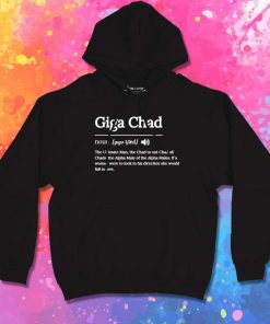 Giga Chad Online Definition Hoodie