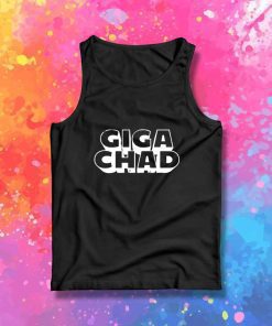 Giga Chad Quote Logo Tank Top