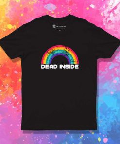 Grunge Rainbow Dead Inside T-Shirt