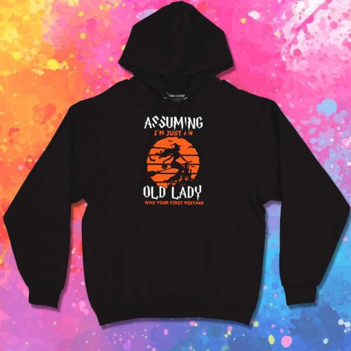 Halloween Assuming Old Lady Hoodie
