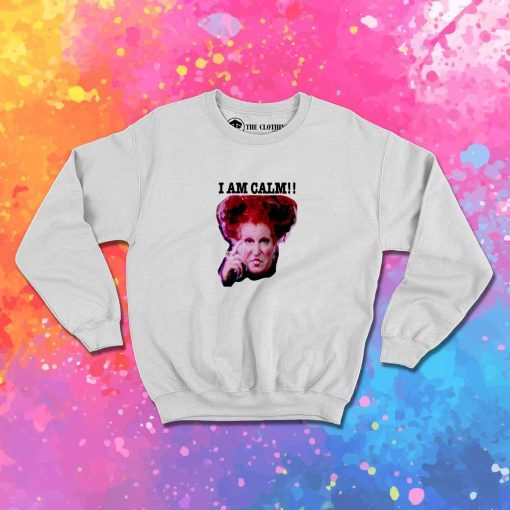 I Am Calm Sanderson Sweatshirt