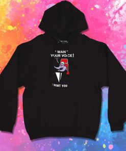 I Want Your Voice Mermaid Hoodie