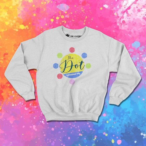 International Dot Day Grunge Sweatshirt