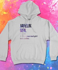 Javelin Throw Girl Are Cooler Hoodie