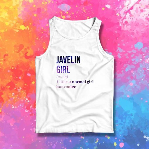 Javelin Throw Girl Are Cooler Tank Top