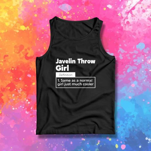 Javelin Throw Girl Definition Tank Top