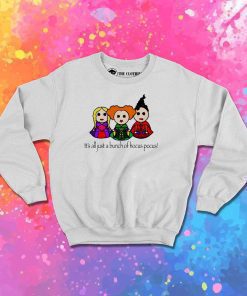 Just Bunch Of Hocus Pocus Sweatshirt