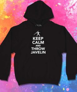 Keep Calm And Throw Javelin Sport Hoodie