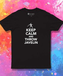 Keep Calm And Throw Javelin Sport T-Shirt