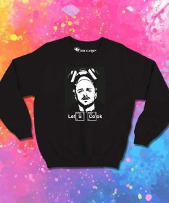 Let's Cook Jesse Pinkman Sweatshirt