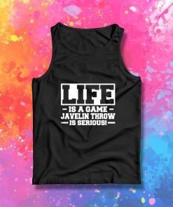 Life Is Game Javelin Throw Tank Top