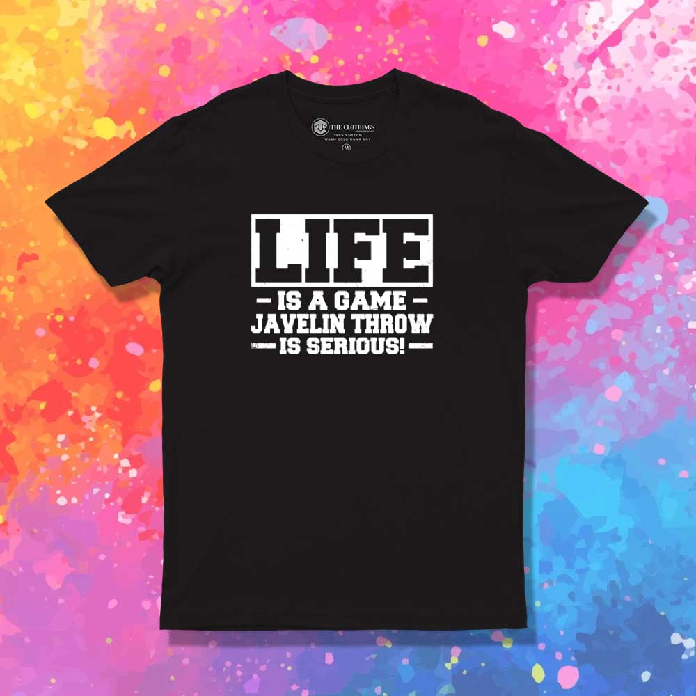 Life Is Game Javelin Throw T-Shirt