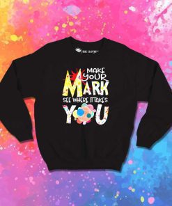 Make Your Mark On Dot Day Sweatshirt