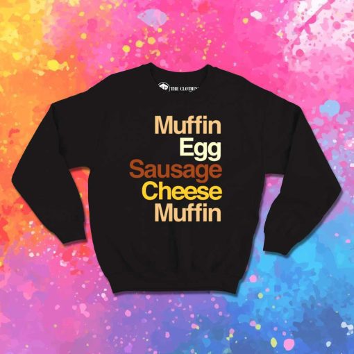 McDonalds Muffin Egg Sausage Cheese Sweatshirt
